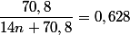 \dfrac{70,8}{14n+70,8} = 0,628 